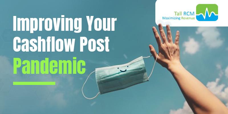 Improving Your Cash Flow Post Pandemic